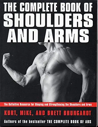The Complete Book of Shoulders and Arms cover